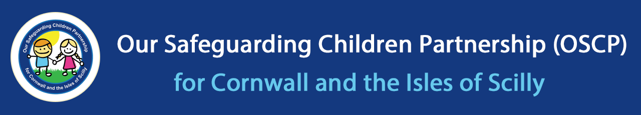 Cornwall and the Isles of Scilly Safeguarding Children Partnership